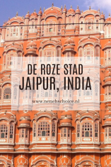 Tips en bezienswaardigheden in de roze stad Jaipur, India