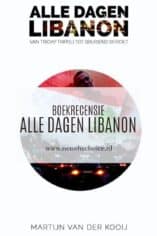 Alle dagen Libanon - Martijn van der Kooij