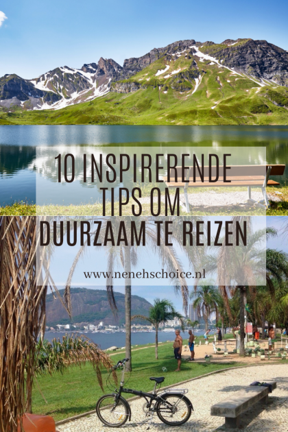 10 Tips Om Duurzaam Te Reizen - Neneh's Choice