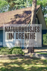 Natuurhuisjes Drenthe 2