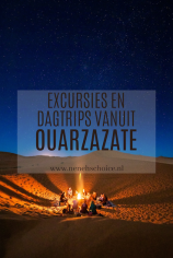 Excursies dagtrips vanuit Ouarzazate Marokko