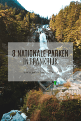 8 nationale parken in Frankrijk