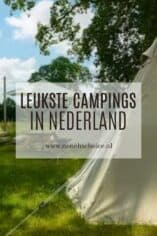 De 9 leukste campings in Nederland tent